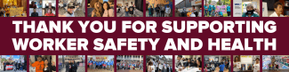 Thank you for supporting worker safety and health