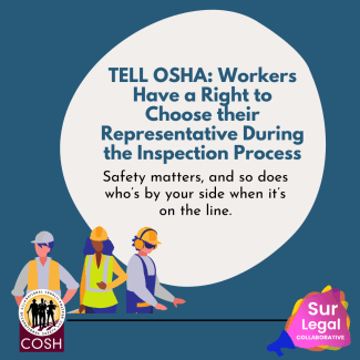 Speak Up for Worker Representation in OSHA Inspections!